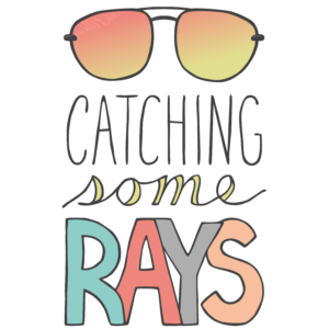 hand lettered catching some rays with illustrated sunglasses